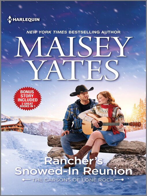 Title details for Rancher's Snowed-In Reunion & Claiming the Rancher's Heir by Maisey Yates - Available